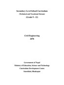 Secondary Level School Curriculum (Grade 9 - 12) Civil Engineering (Technical and Vocational Stream)