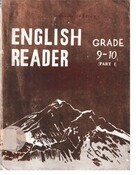 English Reader for Grade 9-10 Part 1  2046; 155 p.